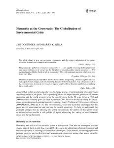 Environmental history / Sustainability / Steady state economy / Environmentalism / Sustainable development / Globalization / Environmental economics / The Limits to Growth / Environmental governance / Environment / Environmental social science / Earth