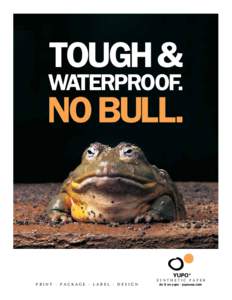 Tough &  Waterproof. no bull.