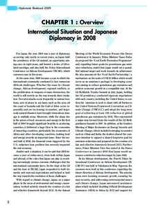 Diplomatic Bluebook[removed]CHAPTER 1 : Overview International Situation and Japanese Diplomacy in 2008 For Japan, the year 2008 was a year of diplomacy