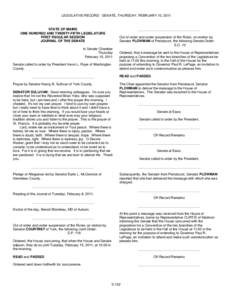 LEGISLATIVE RECORD - SENATE, THURSDAY, FEBRUARY 10, 2011  STATE OF MAINE ONE HUNDRED AND TWENTY-FIFTH LEGISLATURE FIRST REGULAR SESSION JOURNAL OF THE SENATE