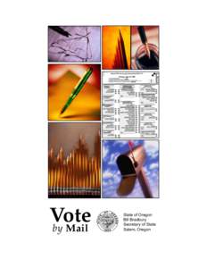 Vote by Mail State of Oregon Bill Bradbury Secretary of State