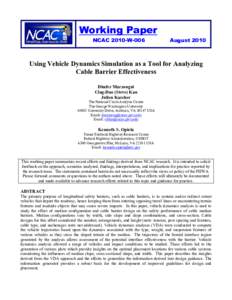 Working Paper NCAC 2010-W-006 August[removed]Using Vehicle Dynamics Simulation as a Tool for Analyzing