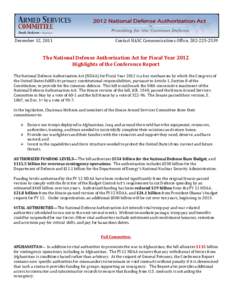 December 12, 2011  Contact HASC Communications Office, [removed]The National Defense Authorization Act for Fiscal Year 2012 Highlights of the Conference Report