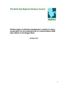 The North Sea Regional Advisory Council  NSRAC Position paper on fisheries management in relation to nature conservation for the combined area of 3 national Natura 2000