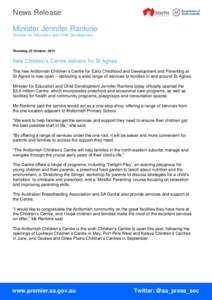 News Release Minister Jennifer Rankine Minister for Education and Child Development Thursday, 23 October, 2014