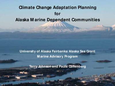 Climate Change Adaptation Planning  for  Alaska Marine Dependent Communities