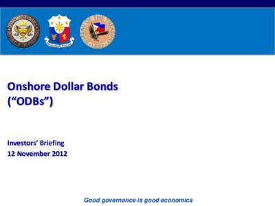 Onshore Dollar Bonds (“ODBs”) Investors’ Briefing 12 November 2012