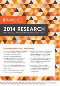 2014 RESEARCH Online Behaviour & Attitudes of Australians to Movie & TV Piracy An Independent Study - Key Findings uu