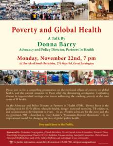 Poverty and Global Health A Talk By Donna Barry  Advocacy and Policy Director, Partners In Health