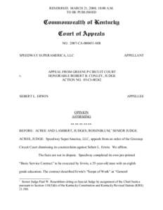 RENDERED: MARCH 21, 2008; 10:00 A.M. TO BE PUBLISHED Commonwealth of Kentucky Court of Appeals NO[removed]CA[removed]MR