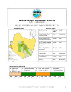 National Drought Management Authority TAITA TAVETA COUNTY DROUGHT MONITORING AND EARLY WARNING BULLETIN - JULY 2014 Livelihood Map