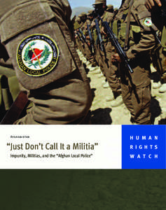Afghanistan  H U M A N “Just Don’t Call It a Militia”