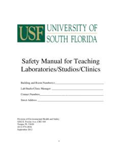 Safety Manual for Teaching Laboratories/Studios/Clinics Building and Room Number(s):____________________________________ Lab/Studio/Clinic Manager: ______________________________________ Contact Numbers__________________