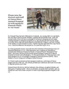 Please join the doctors and staff at Onion River Animal Hospital in welcoming Dr. Hannah Flynn