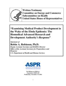 Microbiology / Mononegavirales / Tropical diseases / Zoonoses / Animal diseases / Biomedical Advanced Research and Development Authority / Ebola virus disease / Office of the Assistant Secretary for Preparedness and Response / Project Bioshield Act / Medicine / Biology / Health