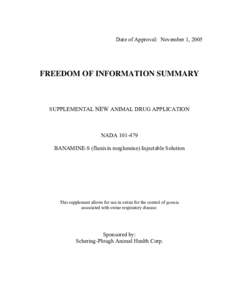 Date of Approval: November 1, 2005  FREEDOM OF INFORMATION SUMMARY SUPPLEMENTAL NEW ANIMAL DRUG APPLICATION