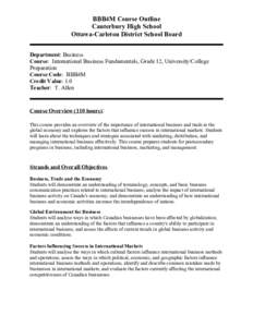 BBB4M Course Outline Canterbury High School Ottawa-Carleton District School Board Department: Business Course: International Business Fundamentals, Grade 12, University/College Preparation