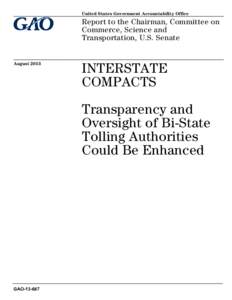GAO[removed], Interstate Compacts: Transparency and Oversight of Bi-State Tolling Authorities Could Be Enhanced