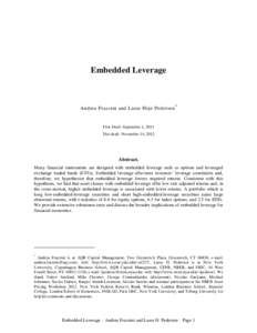 Embedded Leverage  Andrea Frazzini and Lasse Heje Pedersen * First Draft: September 1, 2011 This draft: November 14, 2012