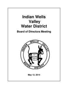 Indian Wells Valley Water District Board of Directors Meeting  May 12, 2014