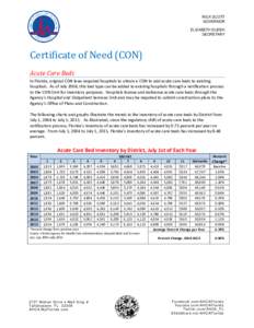 RICK SCOTT GOVERNOR ELIZABETH DUDEK SECRETARY  Certificate of Need (CON)