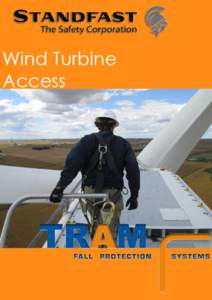 Wind Turbine Access Introduction to TRAM Access to the Nacelle top of Wind Turbines is one of the
