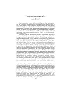 Constitutional Outliers Justin Driver† Legal scholars often contend that prominent Supreme Court opinions interpret the Constitution in a manner that invalidates outliers—measures found in only a small number of stat