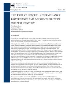 Working Paper #10  March 2, 2015 THE TWELVE FEDERAL RESERVE BANKS: GOVERNANCE AND ACCOUNTABILITY IN
