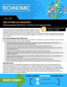 FALLTHE FUTURE OF SOURCING: Understanding Definitions, Practices and opportunities Technomic Shared Interest