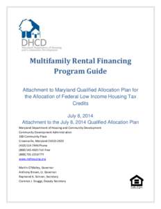 Multifamily Rental Financing Program Guide Attachment to Maryland Qualified Allocation Plan for the Allocation of Federal Low Income Housing Tax Credits July 8, 2014