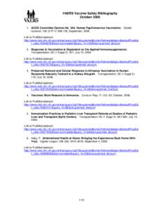 VAERS Vaccine Safety Bibliography OctoberACOG Committee Opinion No. 344: Human Papillomavirus Vaccination. Obstet Gynecol; Pt 1): ; September, 2006. Link to PubMed abstract: