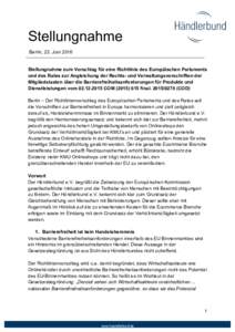 Stellungnahme Berlin, 23. Juni 2016 Stellungnahme zum Vorschlag für eine Richtlinie des Europäischen Parlaments und des Rates zur Angleichung der Rechts- und Verwaltungsvorschriften der Mitgliedstaaten über die Barrie