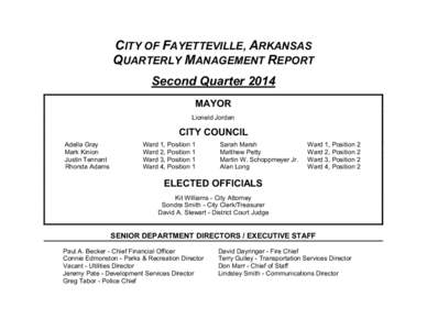 CITY OF FAYETTEVILLE, ARKANSAS QUARTERLY MANAGEMENT REPORT Second Quarter 2014 MAYOR Lioneld Jordan