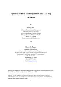 Dynamics of Price Volatility in the China-U.S. Hog Industries By  Rong Chen