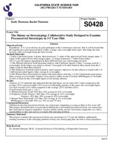 CALIFORNIA STATE SCIENCE FAIR 2012 PROJECT SUMMARY Name(s)  Katie Thomson; Rachel Thomson