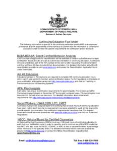 COMMONWEALTH OF PENNSYLVANIA  DEPARTMENT OF PUBLIC WELFARE Bureau of Autism Services  Continuing Education Fact Sheet