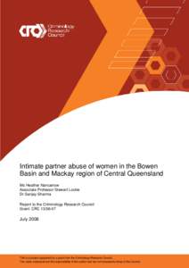    Intimate partner abuse of women in the Bowen Basin and Mackay region of Central Queensland Ms Heather Nancarrow Associate Professor Stewart Lockie