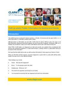 Charity registered in England & Wales[removed]and in Scotland (SC041034) Cleft Lip and/or Palate: Information for families and friends Introduction