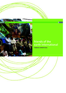 may[removed]friends of the earth international FINANCIAL REPORT 2010