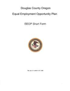 Douglas County Oregon Equal Employment Opportunity Plan EEOPShortForm  Thu Nov 1210:46:51EST2009