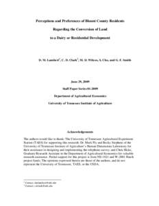 Perceptions and Preferences of Blount County Residents Regarding the Conversion of Land to a Dairy or Residential Development D. M. Lambert1, C. D. Clark2, M. D. Wilcox, S. Cho, and G. F. Smith