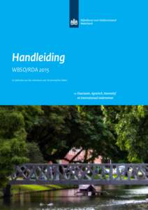 Handleiding WBSO/RDA 2015 In opdracht van het ministerie van Economische Zaken 	Leeswijzer In deze handleiding WBSO/RDA wordt vooral de Nederlandse term ‘speur- en ontwikkelingswerk’