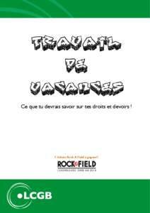 Ce que tu devrais savoir sur tes droits et devoirs !  2 tickets Rock A Field à gagner!! Table des Matières :