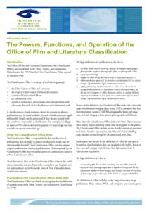 Information Sheet 1  The Powers, Functions, and Operation of the Office of Film and Literature Classification Introduction