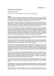 (CoMMedia) y (CO) INTERNET PARA LA ACUICULTURA Ojeda González-Posada, J. misPeces.com. Ctra. del Marquesado Km. 3,400; 11130 Chiclana; Cádiz; España.  Resumen