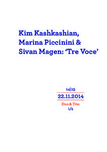 Kim Kashkashian, Marina Piccinini & Sivan Magen: ‘Tre Voce’ 14|15