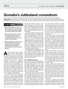 Africa  For further in-depth coverage go to ihs.com/janes Somalia’s Jubbaland conundrum Three states in southern Somalia are keen to become an autonomous region known as Jubbaland.