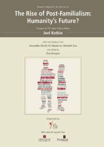 Demographic economics / Culture / Political geography / Familialism / The Next Hundred Million: America / Childfree / Joel Kotkin / Family values / Singapore / Conservatism / Family / Sociology