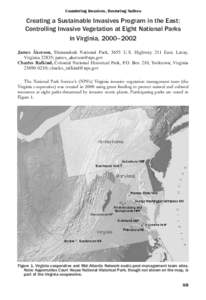 Countering Invasives, Restoring Natives  Creating a Sustainable Invasives Program in the East: Controlling Invasive Vegetation at Eight National Parks in Virginia, 2000–2002 James Åkerson, Shenandoah National Park, 36