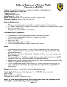 California Department of Fish and Wildlife Seasonal Job Bulletin Position: Fish and Wildlife Scientific Aid (2 positions) (RPAandPosition Number: Program: Fisheries Location: Rancho Cord